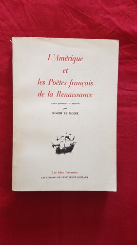 L'Amérique Et Les Poètes Français De La Renaissance