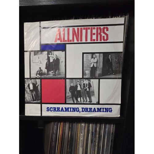Allniters ' Screaming,Dreaming'