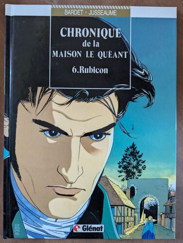 Chronique De La Maison Le Quéant Tome 6 Rubicon