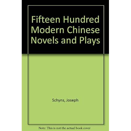 1500 Modern Chinese Novels And Plays