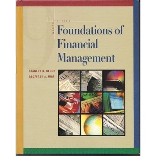 Foundations Of Financial Management (The Irwin Series In Finance, Insurance, And Real Estate)
