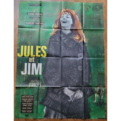 Jules Et Jim De François Truffaut Avec Jeanne Moreau, Oskar Werner, Henri Serre... - Affiche Originale Du Film Format 120 X 160 Cm