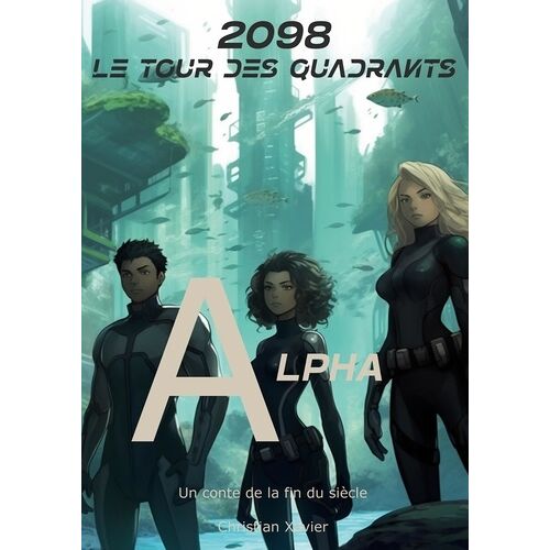2098 Le Tour Des Quadrants - Alpha