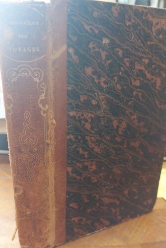Nouvelle Bibliothèque Des Voyages Anciens Et Modernes- Édition Duménil- Tome Premier