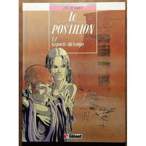 Le Postillon Tome 2 La Porte Du Temps Eo 1991