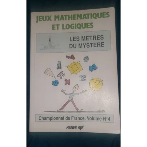 Jeux Mathématiques Et Logiques Les Mètres Du Mystère