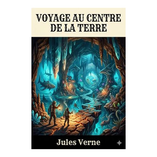 Voyage Au Centre De La Terre