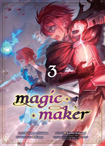Magic Maker - Tome 3