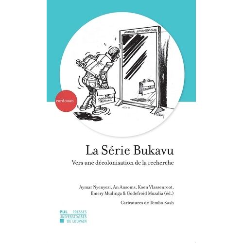 La Série Bukavu - Vers Une Décolonisation De La Recherche