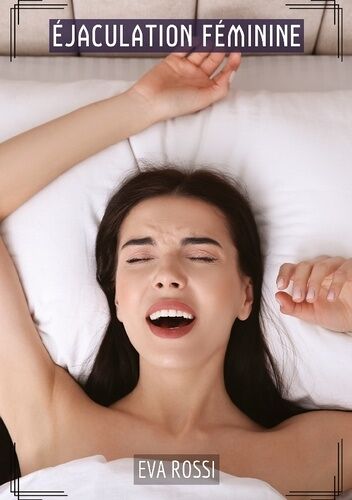 Ejaculation Féminine