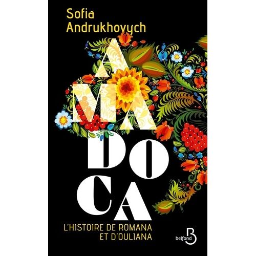 Amadoca - L'histoire De Romana Et D'ouliana