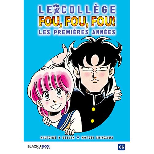 Collège Fou Fou Fou (Le) - Kimengumi - Les Premières Années - Tome 6