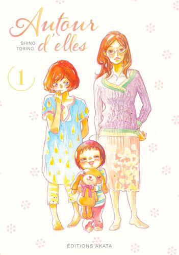 Autour D'elles - Tome 1