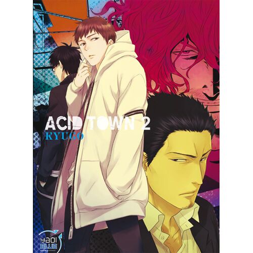 Acid Town - Tome 2