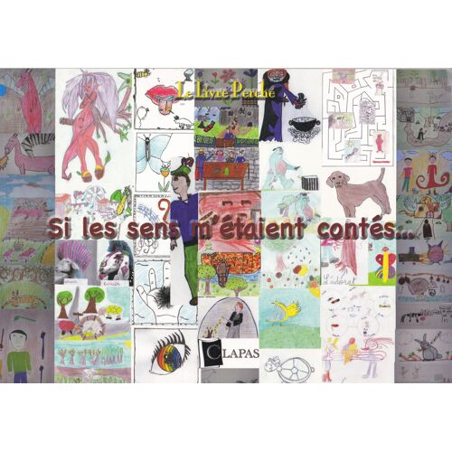 Si Les Sens M'Étaient Contés...