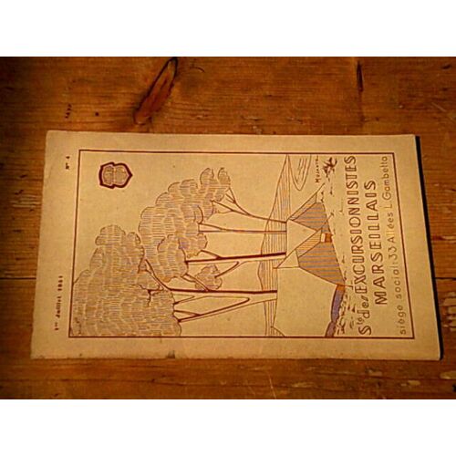 Bulletin Périodique De La Société Des Excursionnistes Marseillais - 1er Juillet 1951 (N° 4)
