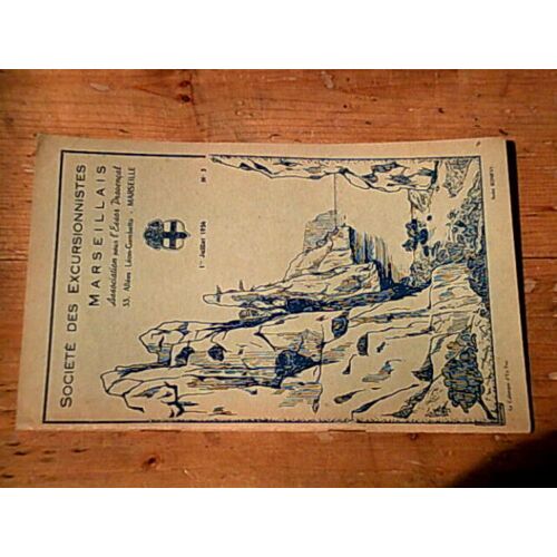 Bulletin Périodique De La Société Des Excursionnistes Marseillais - 1er Juillet 1954 (N° 5)