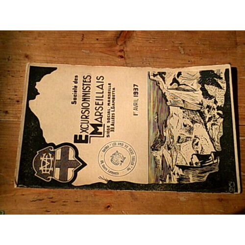 Bulletin Périodique De La Société Des Excursionnistes Marseillais - 1er Avril 1937 (N° 2)