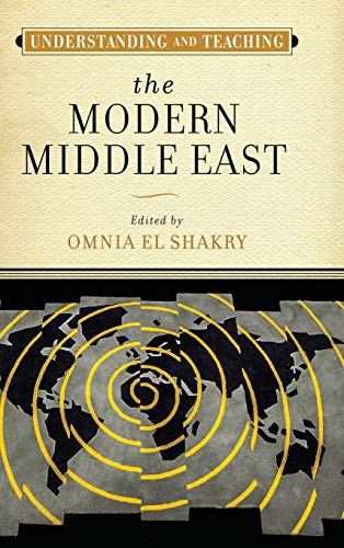 Understanding And Teaching The Modern Middle East