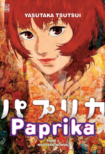 Paprika - Tome 2 : Nouveau Monde
