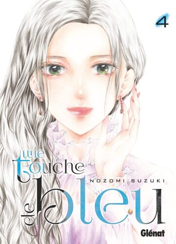 Touche De Bleu (Une) - Tome 4
