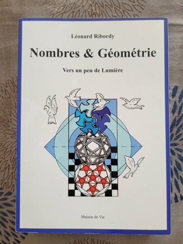 Nombres Et Géométrie - Vers Un Peu De Lumiere