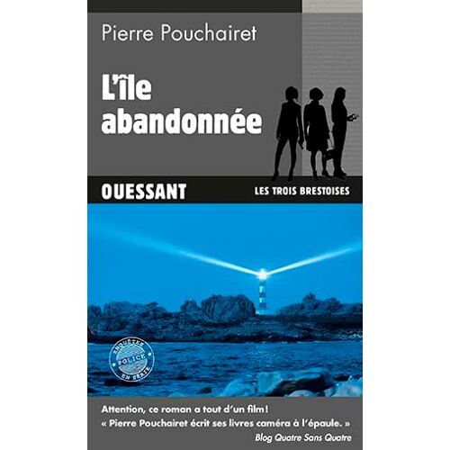 Les Trois Brestoises Tome 5 : L'Île Abandonnée : Ouessant