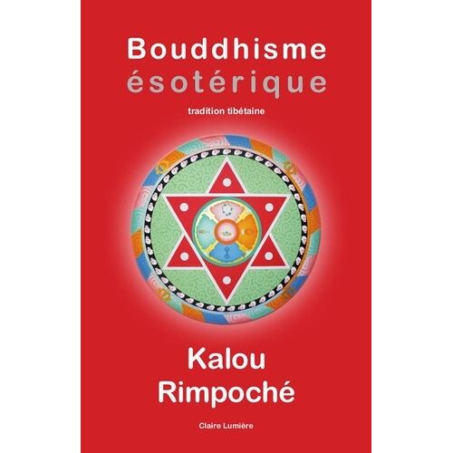 Bouddhisme Ésotérique - Tradition Tibétaine