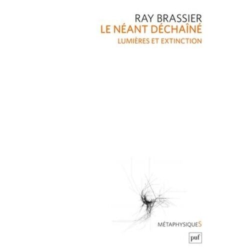 Le Néant Déchaîné - Lumières Et Extinction