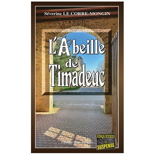 L'abeille De Timadeuc