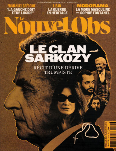 Le Nouvel Obs 3211 : Le Clan Sarkozy, Récit D'Une Dérive Trumpiste