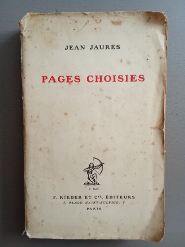 Jean Jaurès - Pages Choisies - Rieder - 1922