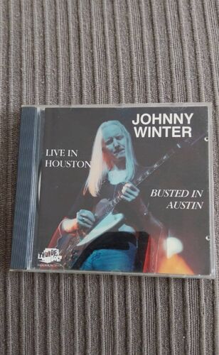 Johnny Winter:Live In Houston, Busted In Austin