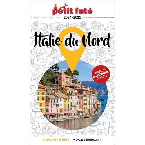 Petit Futé Italie Du Nord - Country Guide 2024-2025