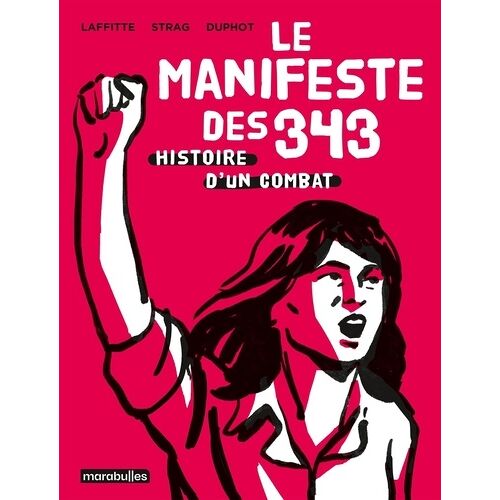 Le Manifeste Des 343 - Histoire D'un Combat