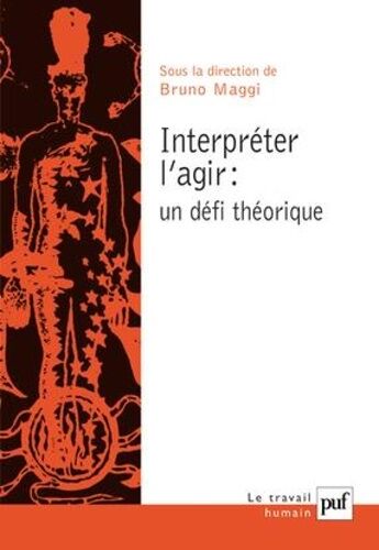 Interpréter L'agir : Un Défi Théorique