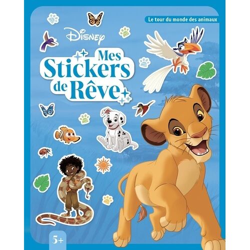 Mes Stickers De Rêve Le Tour Du Monde Des Animaux