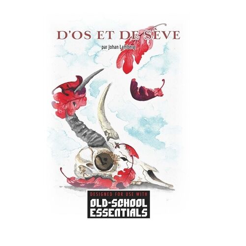 Old School Essentials - Scénario Fr03 D'os Et De Sève