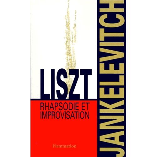 Liszt - Rhapsodie Et Improvisation