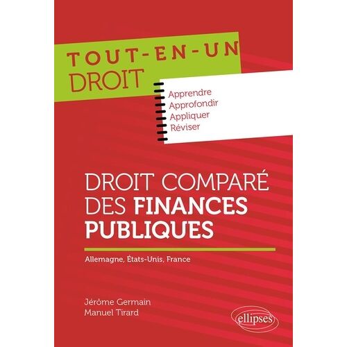 Droit Comparé Des Finances Publiques - Allemagne, Etats-Unis, France