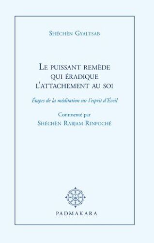 Le Puissant Remède Qui Éradique L'attachement Au Soi