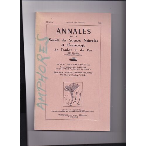 Annales De La Société Des Sciences Naturelles Et D'Archéologie De Toulon Et Du Var, Tome 40, Fascicule 3, 1988