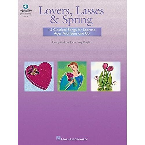 Lovers, Lasses & Spring: 14 Classical Songs For Soprano Ages Mid-Teens And Up (Book/Online Audio)