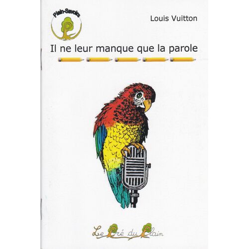 Il Ne Leur Manque Que La Parole