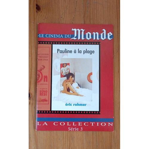 Le Cinéma Du Monde. Pauline À La Plage. La Collection Série 3