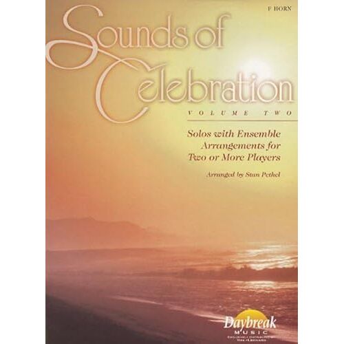 Sounds Of Celebration - Volume 2 Solos With Ensemble Arrangements For Two Or More Players
