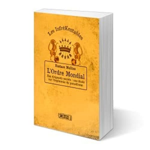 Eustace Mullins L'Ordre Mondiale
