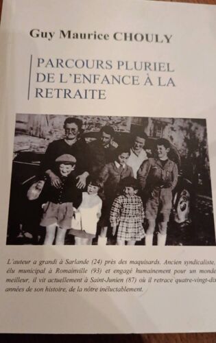 Parcours Pluriel De L' Enfance À La Retraite Guy Maurice Chouly