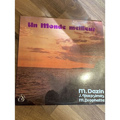Un Monde Meilleur M.Dazin J.Akepsimas M.Prophette 