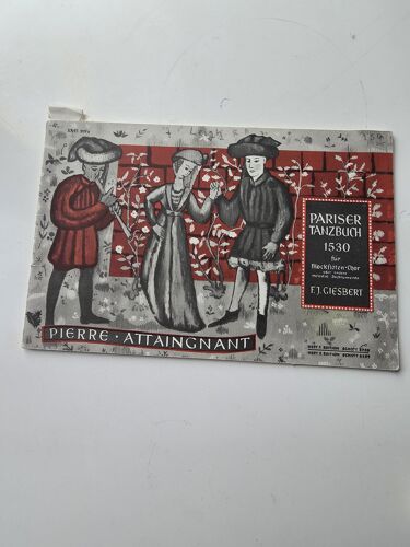 Pariser Tanzbuch 1530 - Pierre Attaingnant - Für Blockflöten-Chor - F.J. Giesbert